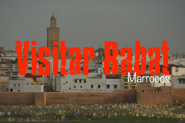 O que visitar em Rabat Marrocos