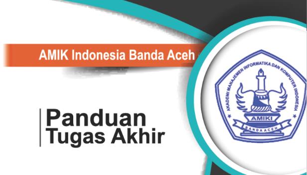 Contoh Tugas Akhir (TA) AMIK Indonesia Banda Aceh - AMIK 
