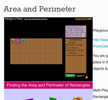 http://www.ops.org/elementary/skinner/MAGNETTHEMES/AcceleratedMath/LindaWells/AreaandPerimeter/tabid/400/Default.aspx