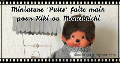 kiki Monchhichi puits well miniature handmade fait main kawaii