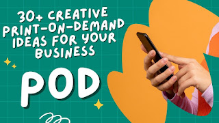 30+ Creative Print-on-Demand Ideas for Your Business