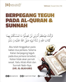 Berpegang Teguh Pada Al-Quran dan Sunnah