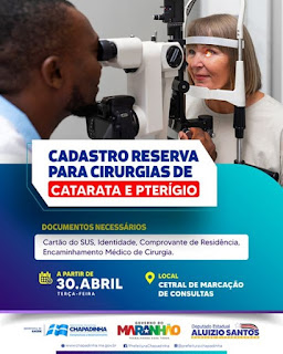   GESTÃO BELEZINHA reabre inscrições para o cadastro reserva de cirurgias oftalmológicas em Chapadinha-MA 