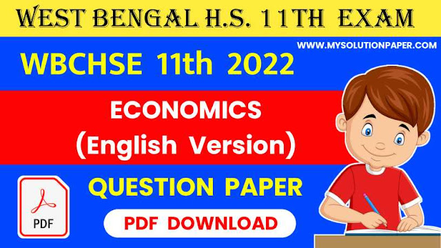 Download West Bengal HS Class 11th Economics (English Version) Question Paper PDF 2022