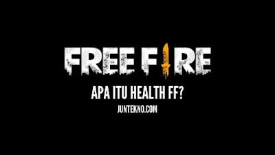 Health FF di Free Fire, health ff, health free fire, Apa Itu Health FF di Free Fire, free fire, FF