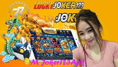 M Joker123Apk Game Online Ekstrim Versi Mobile LuckyJoker123