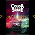 Color Out of Space 2019