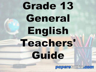 Grade 13 School General English Teachers Guide English Medium New Syllabus