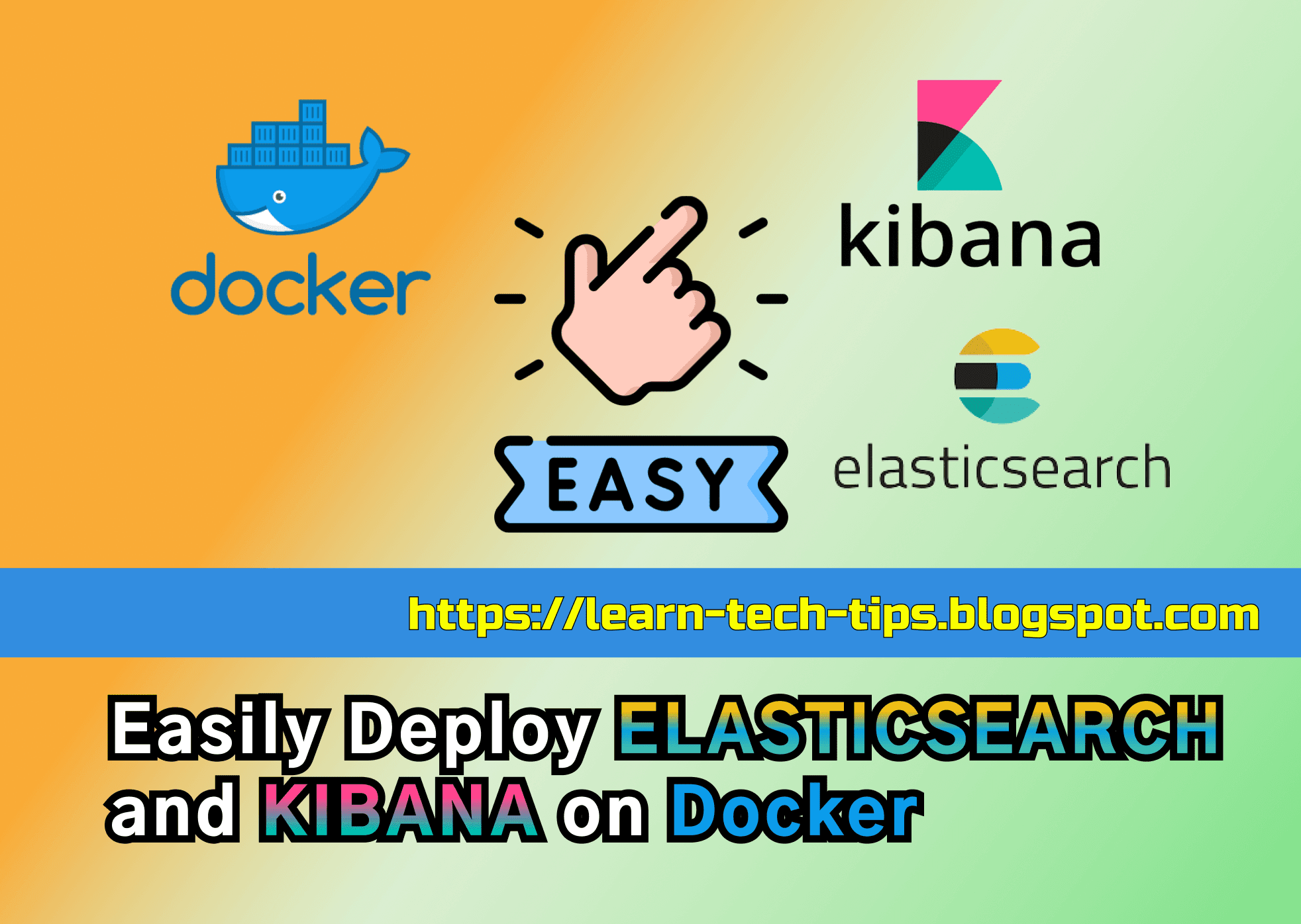 Easily Deploy ELASTICSEARCH and KIBANA on Docker