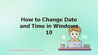 How to Change Date and Time in Windows 10