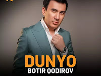Dunyo - Botir Qodirov