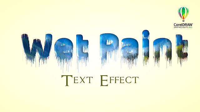 CorelDraw 2021 Tutorial - Create Wet Paint Effect in Corel Draw - Frist Time in Coreldraw - Corel Draw Tips&Tricks
