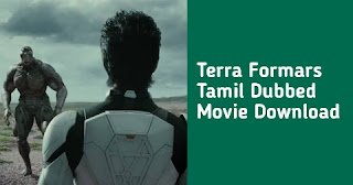 Terra Formars Tamil Dubbed Movie Download