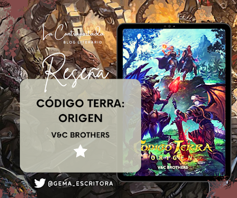 Reseña: «Código Terra: Origen» de los V&C Brothers. Una estrella.