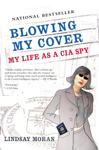 Blowing My Cover: My Life as a CIA Spy (English Edition)