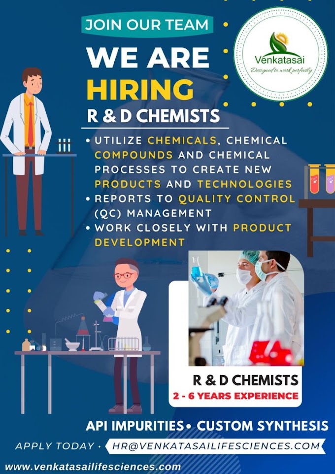 venkatasai - Hiring for R&D Chemists in 2021.