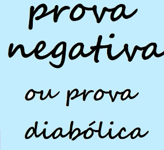prova negativa ou prova diabólica