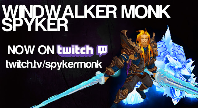 Spyker stream windwalker monk