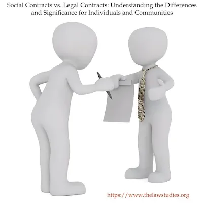 Social Contracts vs. Legal Contracts: Understanding the Differences