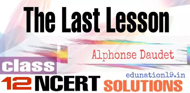 The last lesson class 12 ncert solutions