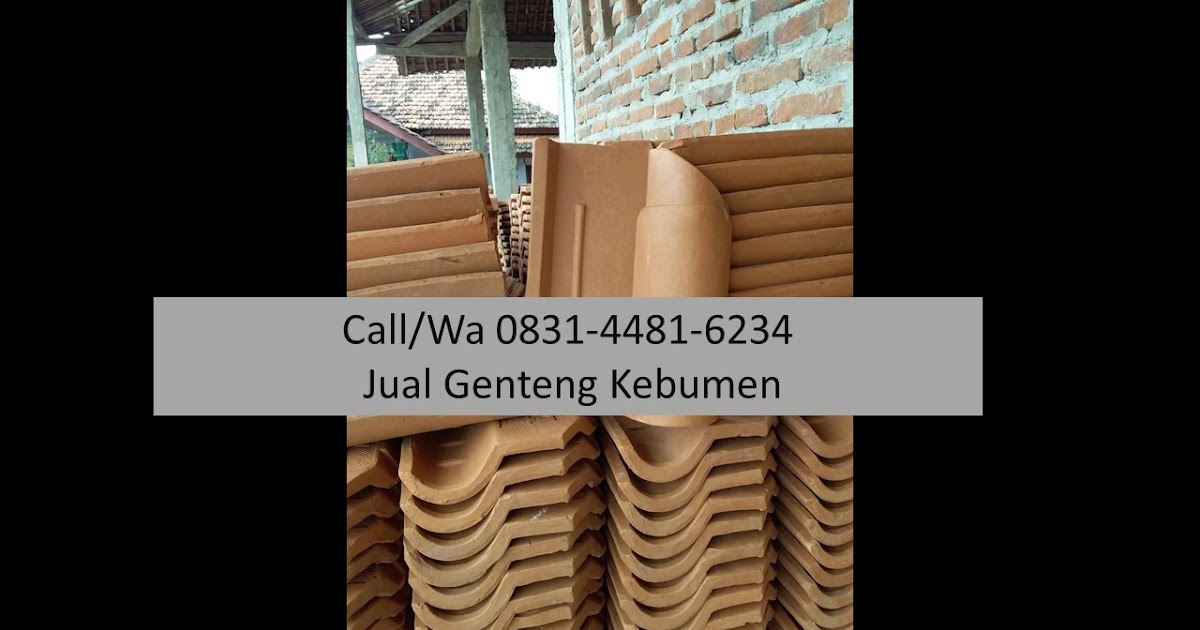 Best Seller Call Wa 0831 4481 6234 Jual Genteng  Sokka 