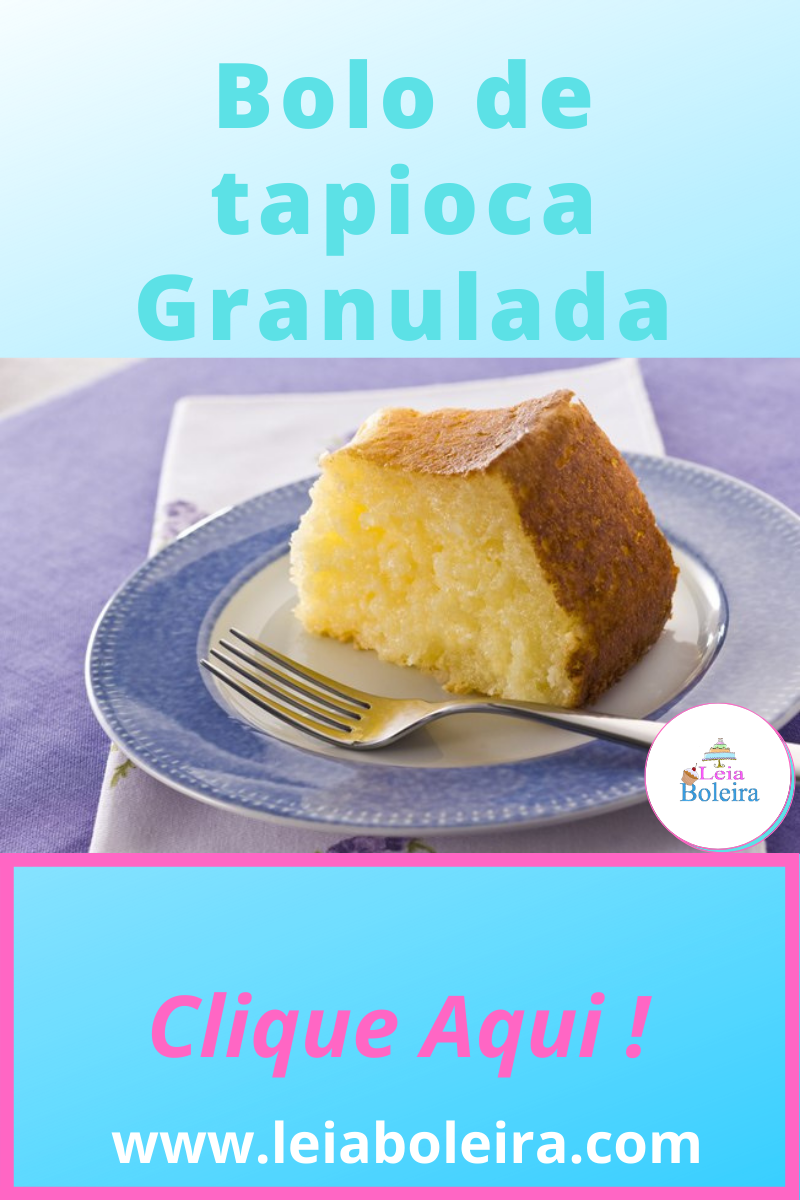 Bolo de tapioca Granulada