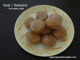 Saat or badusha recipe in Kannada