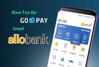 Cara Top Up GoPay lewat Allo Bank, gopay top up allo bank, cara top up gopay allo bank, isi gopay, top up gopay tokopedia, top up gopay,  dari allo Bank, kode top up gopay, kode gopay, kode promo top up gopay tokopedia, virtual account gopay Allo Bank