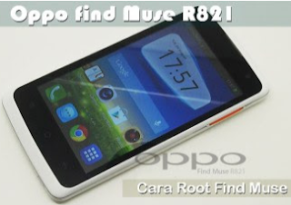 Root Oppo Find Muse R821 Tanpa PC