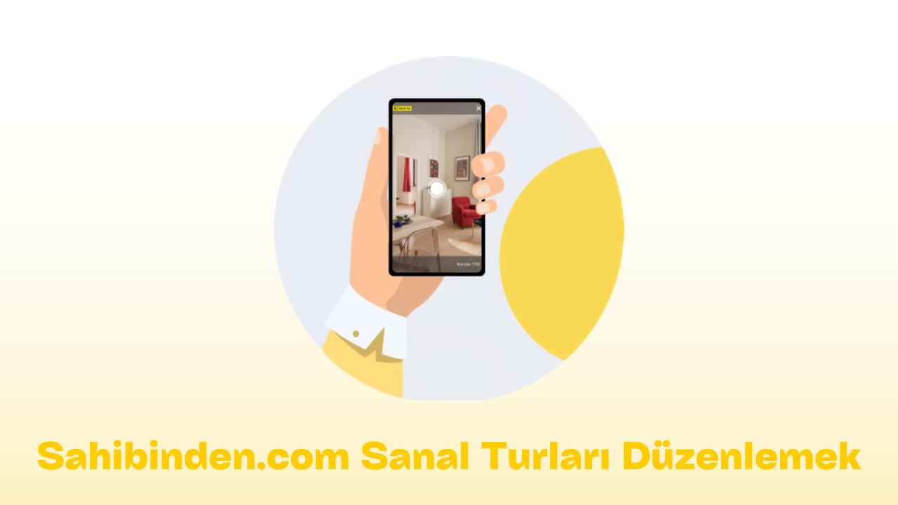 Sahibinden.com Sanal Turları Düzenlemek