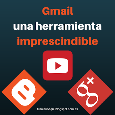 My Advertising Pays - Gmail una herramienta imprescindible en tusalarioaqui.blogspot.com.es