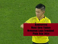 Kontroversi Wasit Shen Yinhao Mewarnai Laga Semifinal Piala Asia 2024 : Terlihat Berat Sebelah