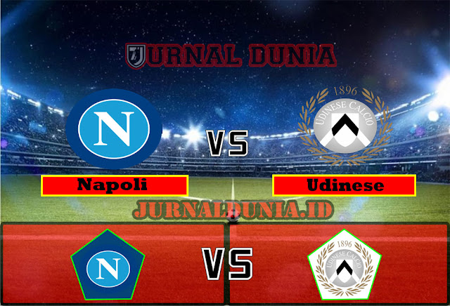 Prediksi Napoli vs Udinese,Rabu 12 May 2021 Pukul 01.45 WIB