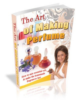 The Art Of Making Perfume