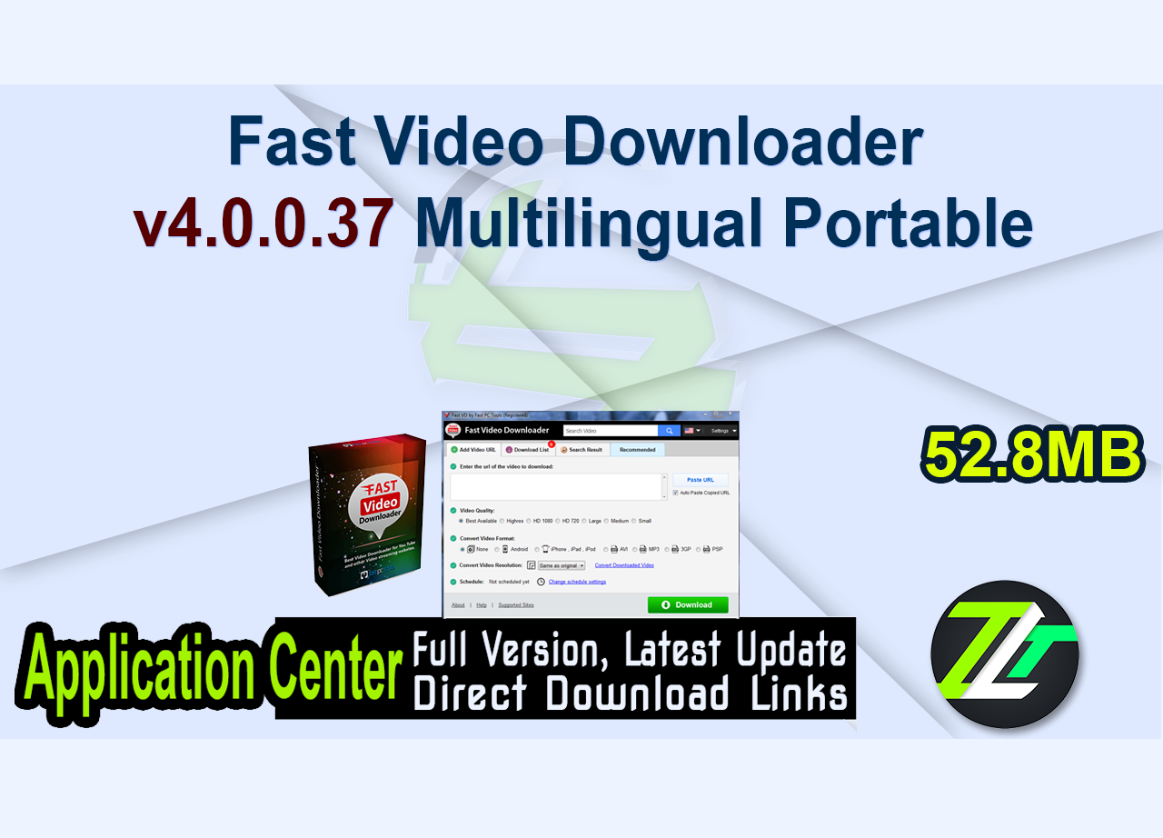 Fast Video Downloader v4.0.0.37 Multilingual Portable