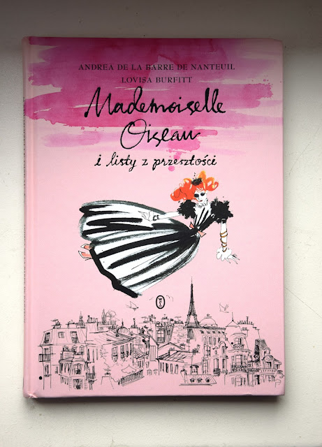 Recenzje #23 - "Mademoiselle Oiseau i listy z przeszłości" + konkurs - okładka książki pt."Mademoiselle Oiseau i listy z przeszłości" - Francuski przy kawie