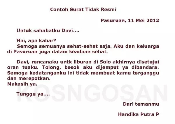 Contoh Surat Tidak Resmi Untuk Guru Orangtua Sahabat Saudara Kosngosan