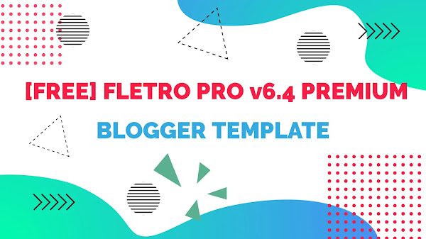 Fletro Pro v6.4 Premium Blogger Template