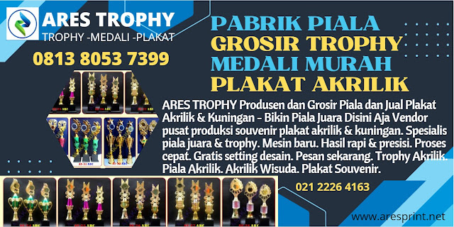 piala,PIALA MURAH,TOKO PIALA,JUAL PIALA,AGEN PIALA,Jual Piala dan Plakat, JUAL PIALA,PIALA MURAH,TOKO PIALA,GROSIR PIALA,PABRIK PIALA,JUAL MEDALI,MEDALI MURAHjual piala murah,harga piala,toko piala,jual trophy,jual piala,jual plakat,plakat piala,jual kristal,jual laser,jual medali,jual plakat,piala murah,medali murahik Perakit Piala, ares trophy, ares print