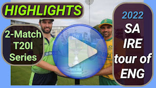 South Africa - Ireland tour of England 2-Match T20I Series 2022