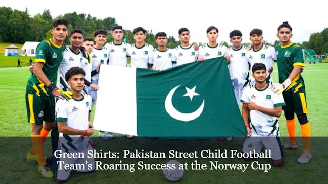 Pakistan Street Child Football Team Earns First Victory in Norway Cup