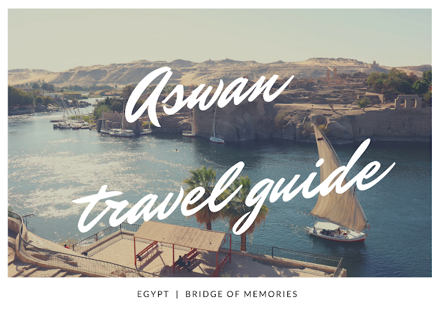 Travel Guide to Aswan, Egypt