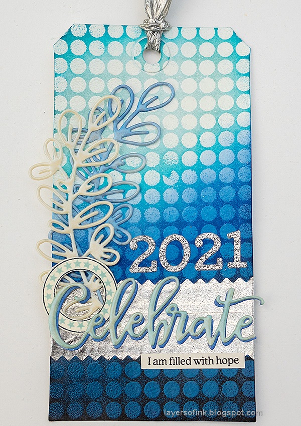 Layers of ink - Celebrate 2021 Tag Tutorial by Anna-Karin Evaldsson.