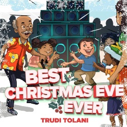 Image: Best Christmas Eve Ever | Paperback: 32 pages | by TRUDI TOLANI (Author). Publisher: Independently published (November 3, 2020)