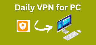 Daily VPN for PC