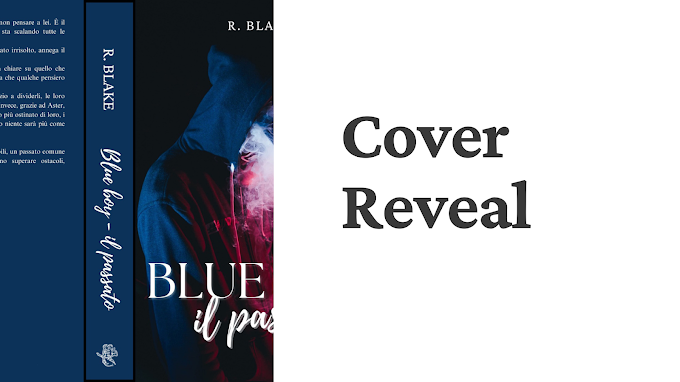 [COVER REVEAL] Blue boy - Il passato  R. Blake