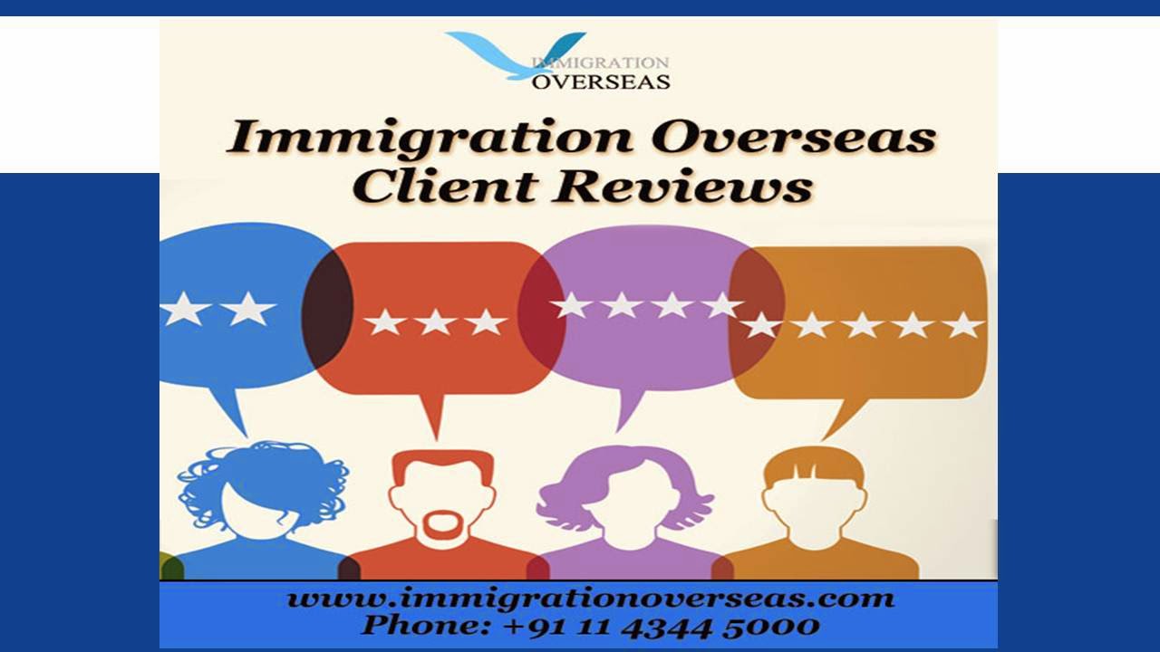 Immigration Overseas Client Reviews