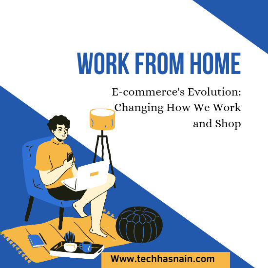 Changing How We Work and Shop
