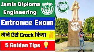 How to Crack Jamia Diploma Engineering Entrance Exam Full Details 