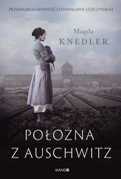 https://lubimyczytac.pl/ksiazka/4906913/polozna-z-auschwitz